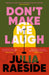 Don't Make Me Laugh