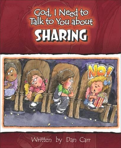 God I Need to Talk to You about Sharing