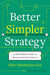 Better, Simpler Strategy