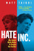 Hate, Inc.