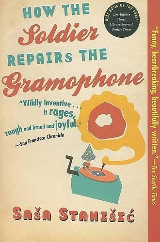 How the Soldier Repairs the Gramophone
