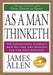 As a Man Thinketh