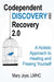 Codependent Discovery and Recovery 2.0