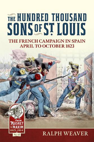 The Hundred Thousand Sons of St Louis