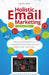 Holistic Email Marketing