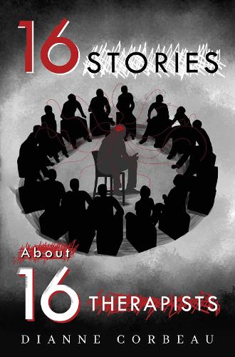 16 Stories About 16 Therapists