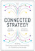 Connected Strategy