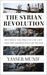 The Syrian Revolution
