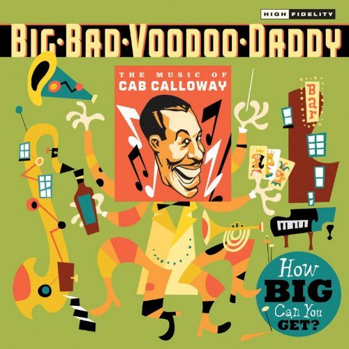 How big can you get? The music of Cab Calloway