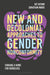 New and Decolonial Approaches to Gender Nonconformity