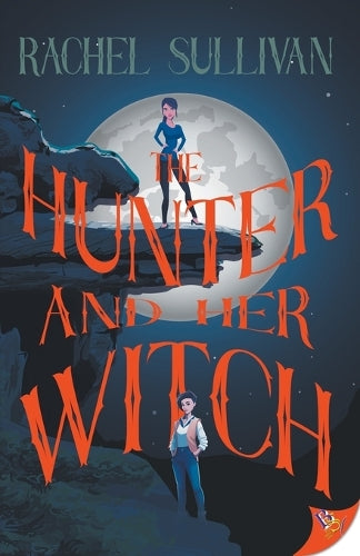 The Hunter and Her Witch