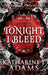 Tonight, I Bleed