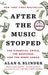 After the Music Stopped
