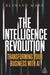 The Intelligence Revolution