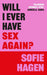 Will I Ever Have Sex Again?