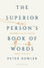 The Superior Person's Book of Words