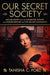 Our Secret Society