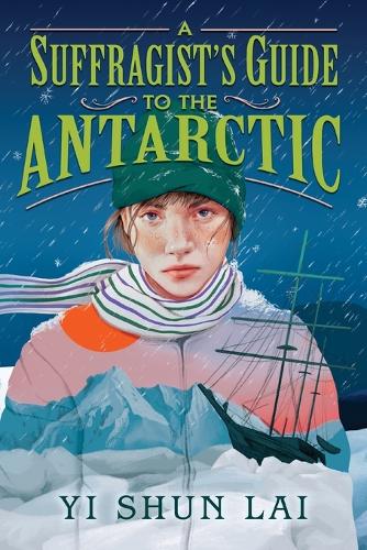 A Suffragist's Guide to the Antarctic