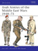 Arab Armies of the Middle East Wars 1948–73