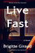 Live Fast