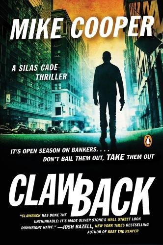 Clawback: A Silas Cade Thriller (Silas Cade Thrillers