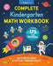 Complete Kindergarten Math Workbook