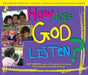 How Does God Listen