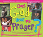 Does God Hear My Prayers