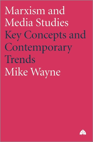Marxism and Media Studies