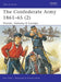 The Confederate Army 1861–65 (2)