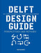 Delft Design Guide (revised edition)