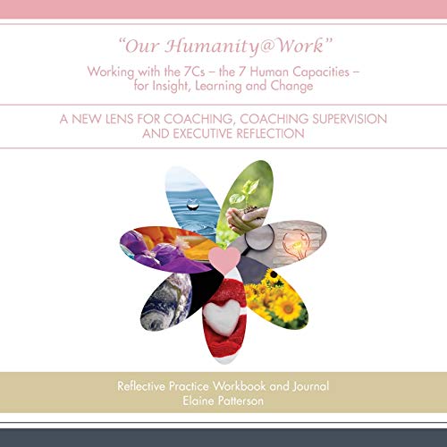 Our Humanity@Work Working with the 7cs
