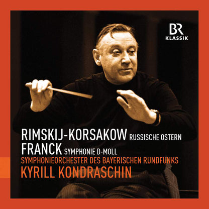 Rimskij-Korsakow: Russische Ostern/Franck: Symphonie D-moll