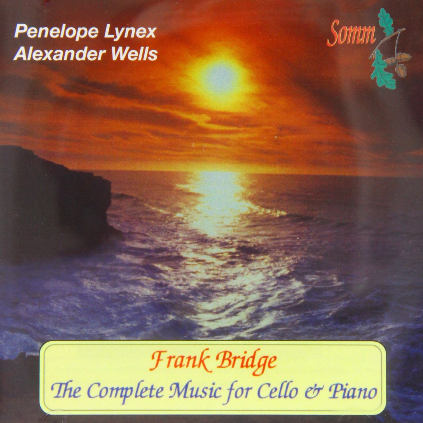 Frank Bridge: The Complete Music for Cello & Piano