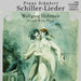 Schiller - Lieder (Wyss, Holzmair)