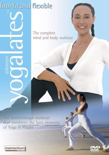 Yogalates: Firm, Fit and Flexible