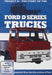 Project D - The Story Of The Ford D Series Trucks