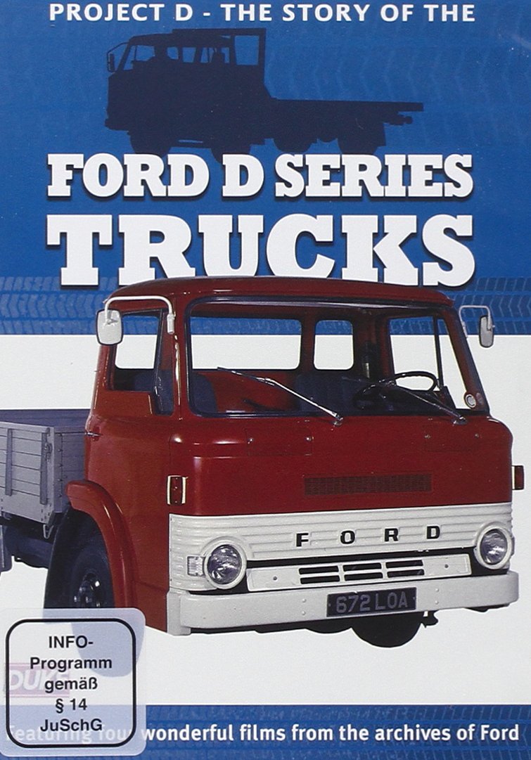 Project D - The Story Of The Ford D Series Trucks