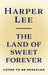 The Land of Sweet Forever