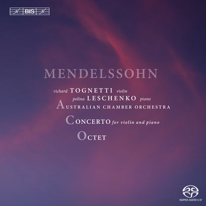 Mendelssohn: Concerto for Violin and Piano/Octet