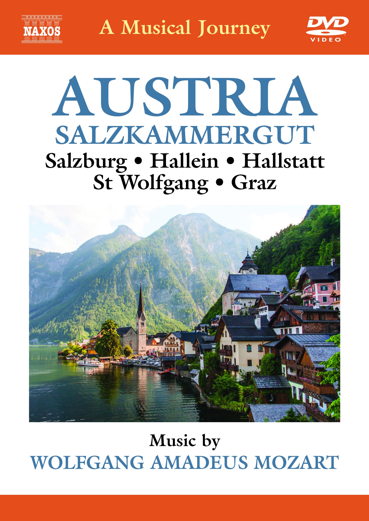 A Musical Journey: Austria - Salzkammergut
