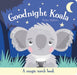Goodnight Koala (Magic Torch Books