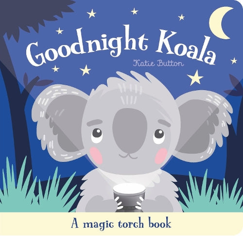 Goodnight Koala (Magic Torch Books