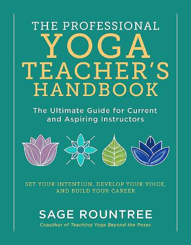The Professional Yoga Teacher's Handbook