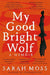 My Good Bright Wolf