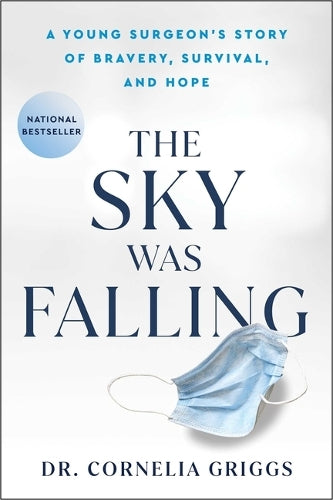 The Sky Was Falling