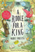 A Riddle for a King (Times Children’s Book of the Week, from the bestselling author of the Etymologicon