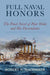 Full Naval Honors: The Final Novel of Peter Wake and His Descendants (The Honor