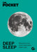 The Pocket Deep Sleep