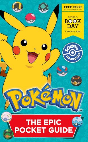 Pokémon: The Epic Pocket Guide. World Book Day 2025